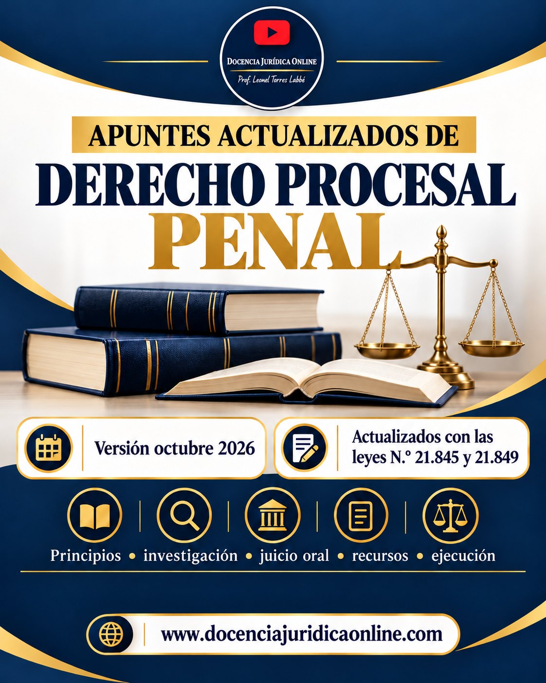 Apuntes de Derecho Procesal Penal, versión octubre 2026, con las leyes 21.845 y 21.849
