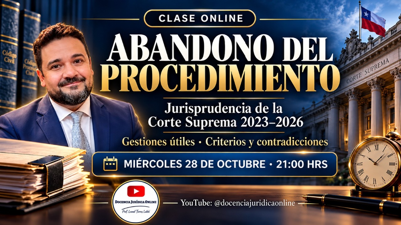 Clase online: abandono del procedimiento, jurisprudencia de la Corte Suprema 2023 a 2026, miércoles 28 de octubre a las 21:00