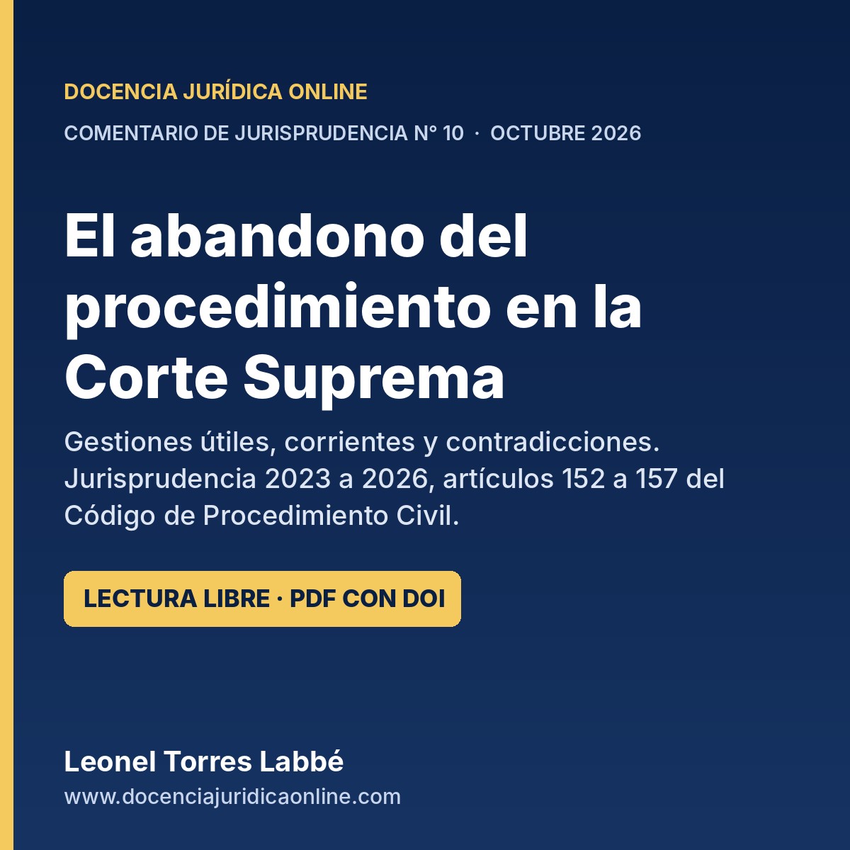 Comentario de jurisprudencia N° 10: el abandono del procedimiento en la Corte Suprema, 2023 a 2026